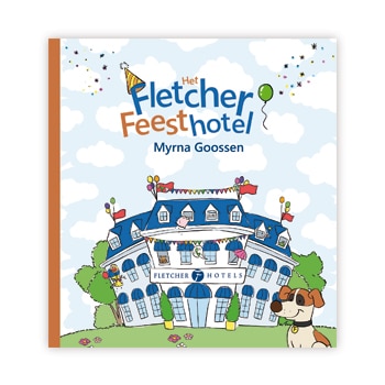 Het Fletcher Feesthotel - Myrna Goossen - Afbeelding 2
